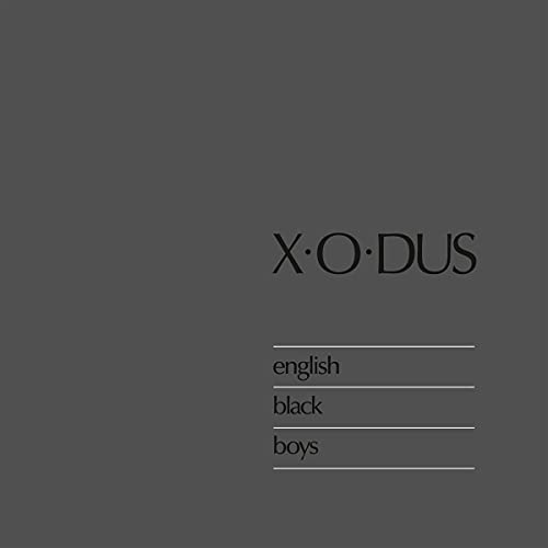 X-o-dus - English Black Boys [VINYL]