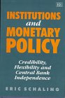 Institutions and Monetary Policy: Credibility