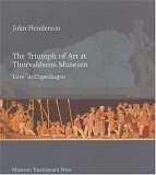 Triumph of Art at Thorvaldsens Museum