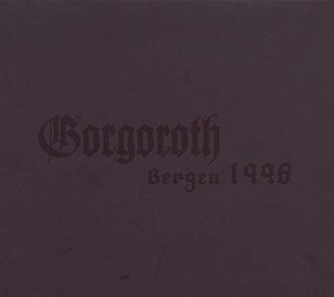 Gorgoroth - Live Bergen 1996 [CD]