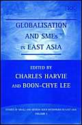 Globalisation and Smes in East Asia