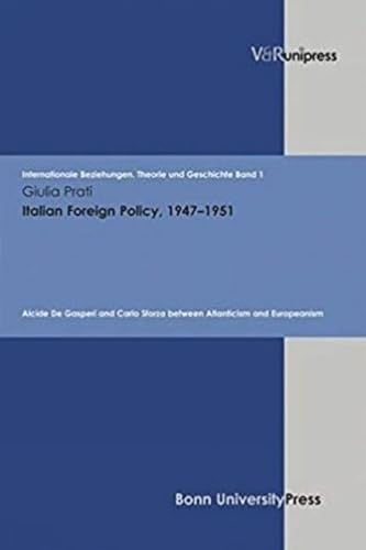 Italian Foreign Policy, 1947–1951