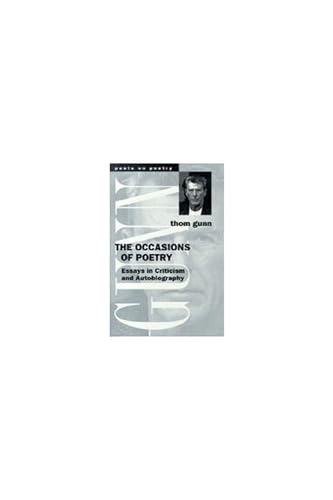 Book cover: “The Occasions of Poetry” by Thom Gunn, with author portrait.