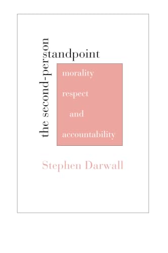 The Second-Person Standpoint: Morality