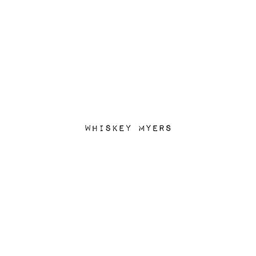 Whiskey Myers - Whiskey Myers [CD]