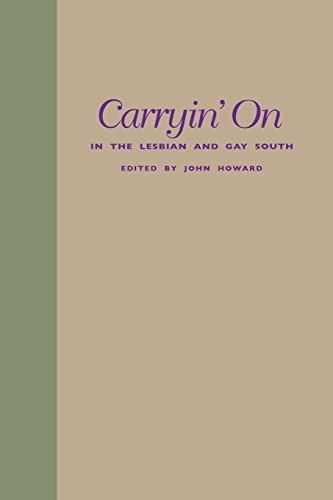 Carryin On in the Lesbian and Gay South
