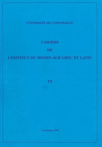 Cahiers de l'Institut du Moyen-Âge Grec et Latin