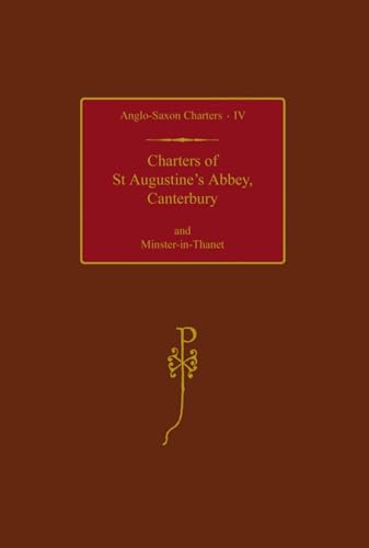 Charters of St Augustine's Abbey, Canterbury and Minster-in-Thanet : 4