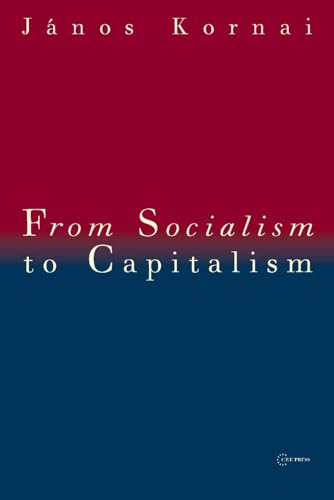 From Socialism to Capitalism : Eight Essays