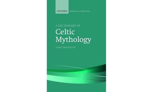 A Dictionary of Celtic Mythology