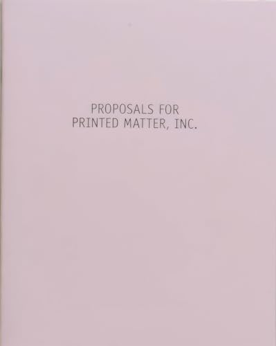 Proposals for Printed Matter