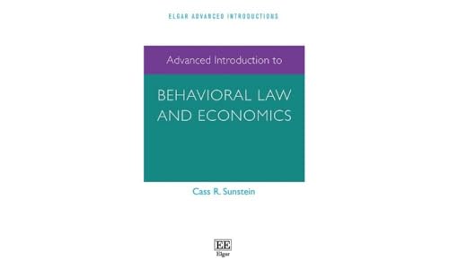 Advanced Introduction to Behavioral Law and Economics