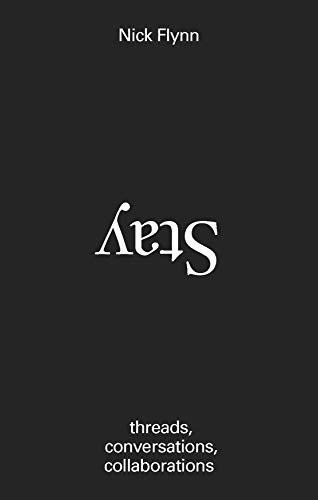 Stay : threads, conversations, collaborations