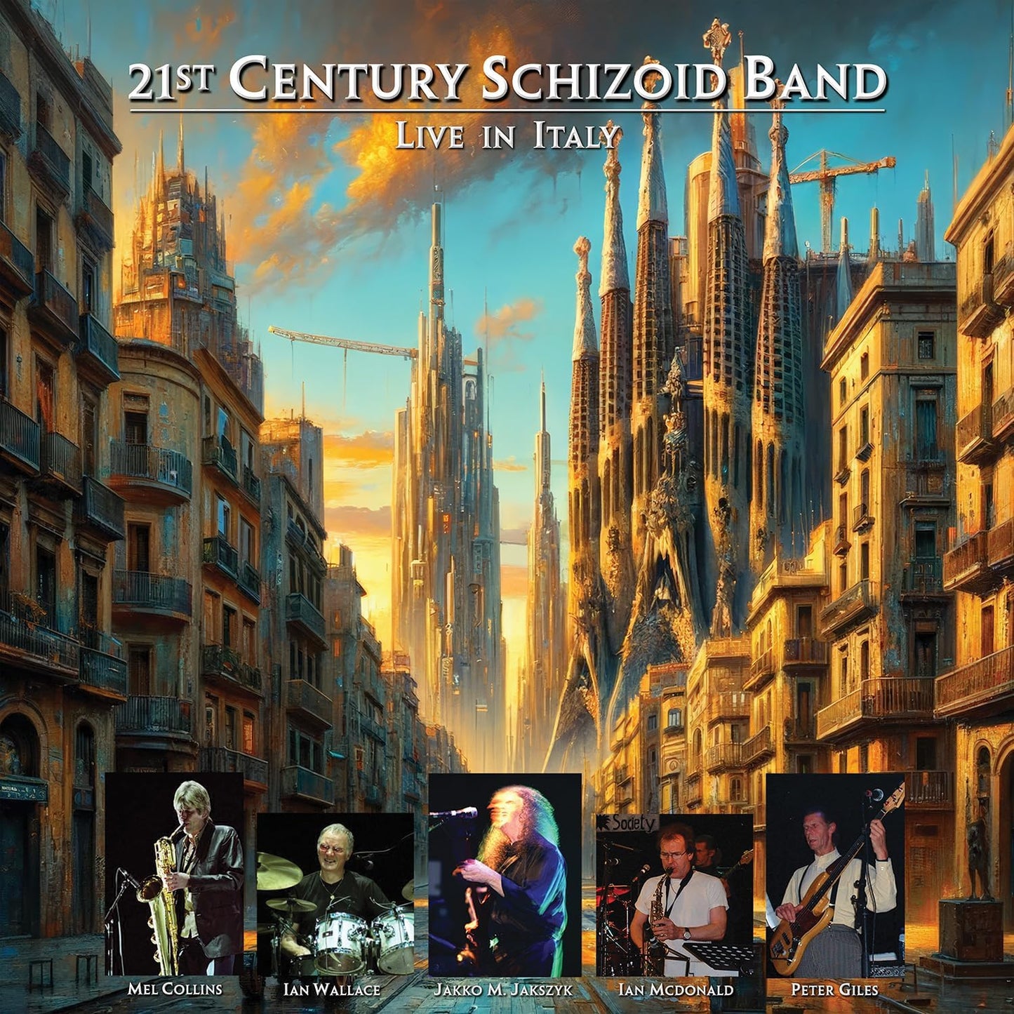 Album cover for 21st Century Schizoid Band, featuring band members and Sagrada Família.