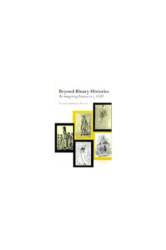 Beyond Binary Histories : Re-imagining Eurasia to c. 1830