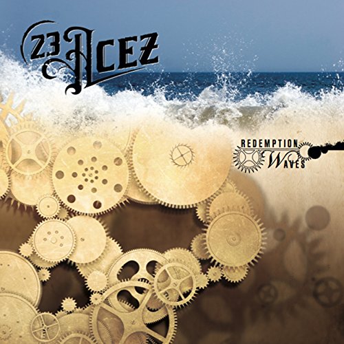 CD cover for “23 Acez - Redemption Waves” with waves, gears, and a gun.