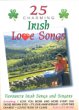 DVD cover for “25 Charming Irish Love Songs” with rural landscape.