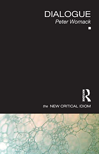 Dialogue (The New Critical Idiom)