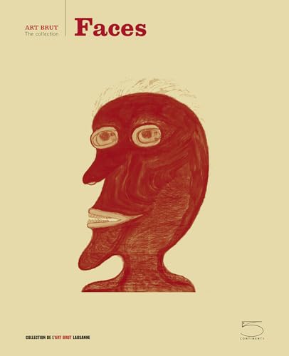 Faces : Art Brut - The Collection