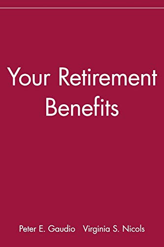 Your Retirement Benefits