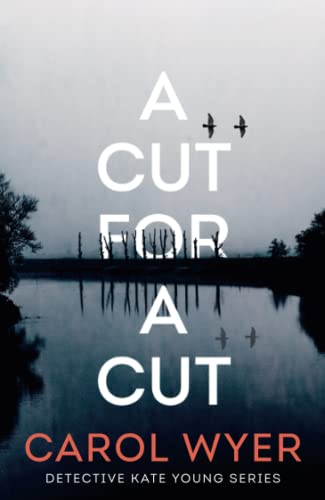 A Cut for a Cut: 2 (Detective Kate Young, 2)