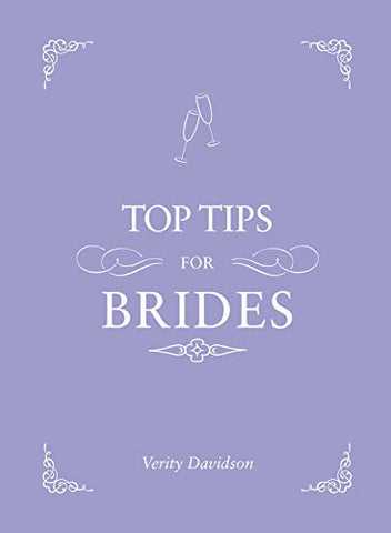 Top Tips For Brides: From planning and invites to dresses and shoes, the complete wedding guide
