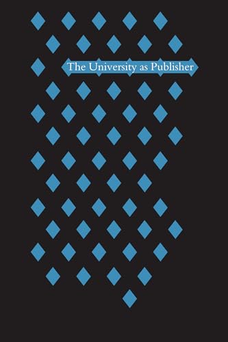 The University As Publisher