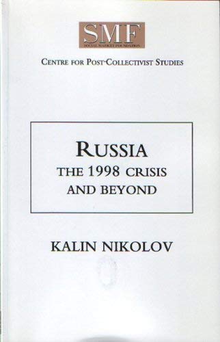 Russia : The 1998 Crisis and Beyond : No. 8
