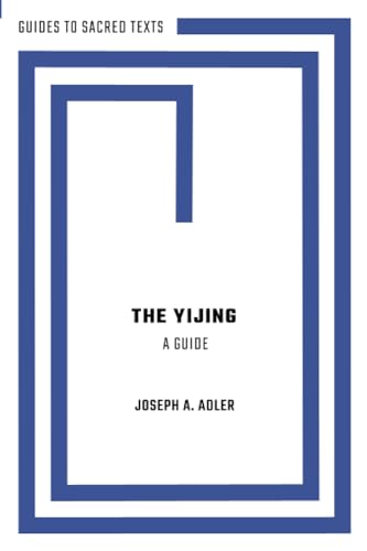 The Yijing: A Guide