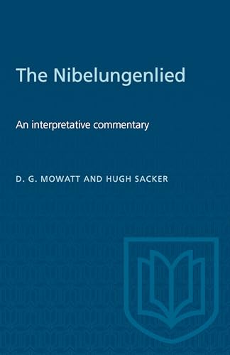 The Nibelungenlied : An Interpretative Commentary