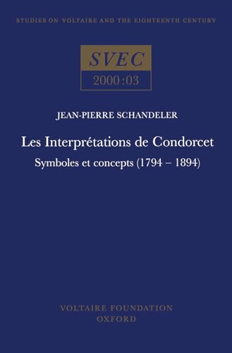 Les Interpretations de Condorcet : Symboles et Concepts (1794-1894) : 2000:03
