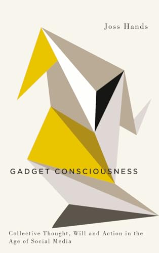 Gadget Consciousness: Collective Thought