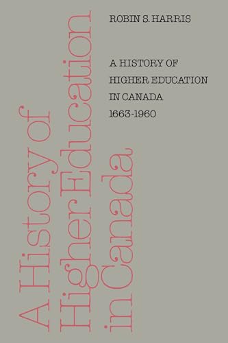 Book cover: "A History of Higher Education in Canada 1663-1960".