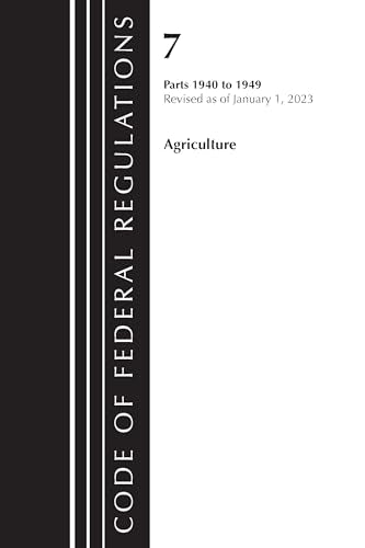 Code of Federal Regulations, Title 07 Agriculture 1940-1949, Revised as of January 1, 2023 : Cover only