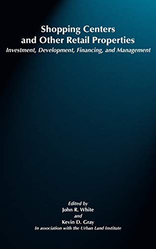 Shopping Centers and Other Retail Properties: Investment