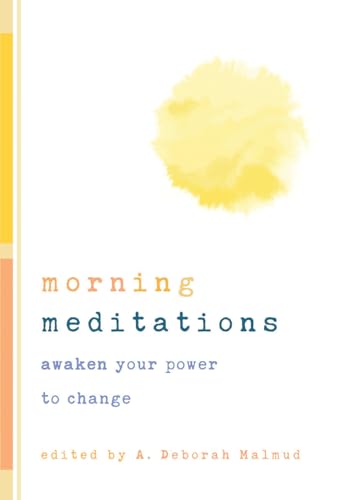 Morning Meditations: Awaken Your Power to Change
