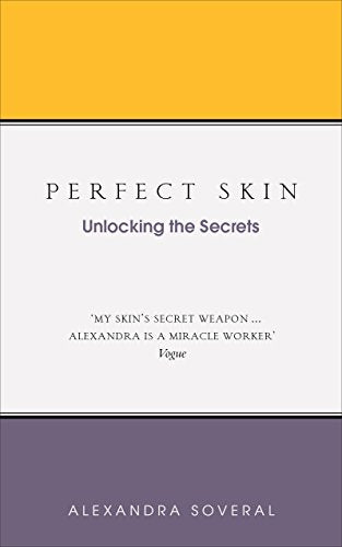 Perfect Skin: Unlocking the Secrets