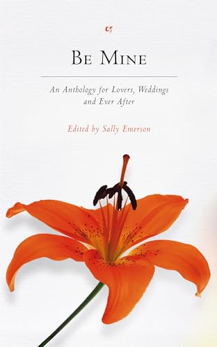 Be Mine: An Anthology for Lovers