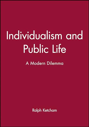 Individualism and Public Life: An American Dilemma