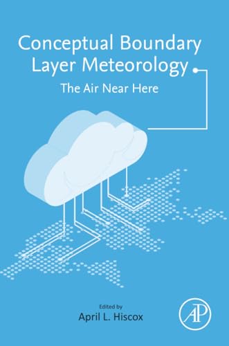 Conceptual Boundary Layer Meteorology : The Air Near Here