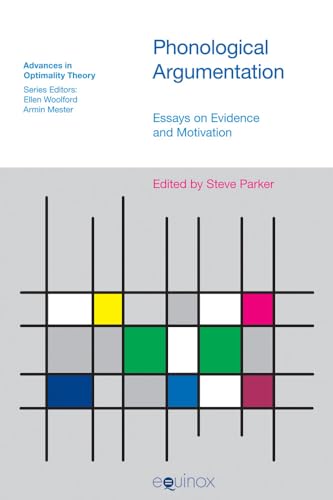 Phonological Argumentation : Essays on Evidence and Motivation