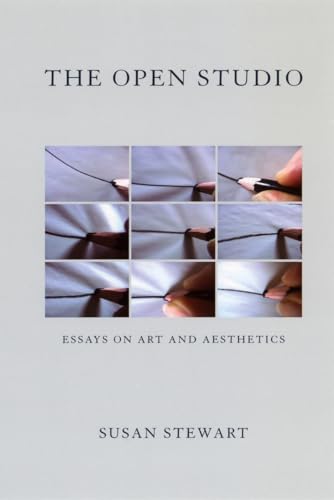 The Open Studio: Essays on Art and Aesthetics