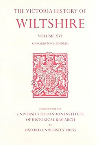 A History of Wiltshire: Volume XVI Kinwardstone Hundred