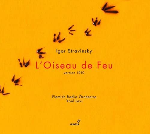 Flemish Radio Orchestra/levi - Igor Stravinsky - L'Oiseau de Feu/Chant du Rossignol [CD]