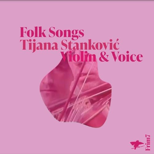 Tijana Stankovic - Folk Songs [CD]