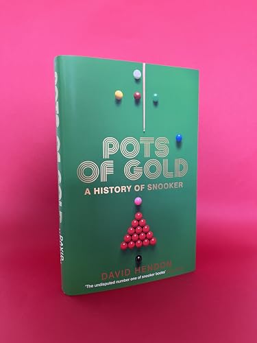 Pots of Gold : A History of Snooker