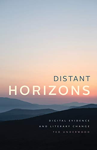 Distant Horizons: Digital Evidence and Literary Change