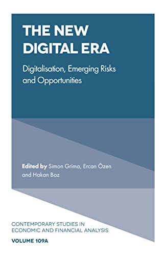 The New Digital Era: Digitalisation and Emerging Risks and Opportunities