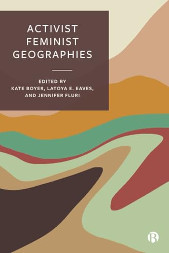 Activist Feminist Geographies