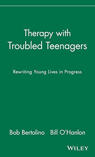 Therapy with Troubled Teenagers: Rewriting Young Lives in Progress